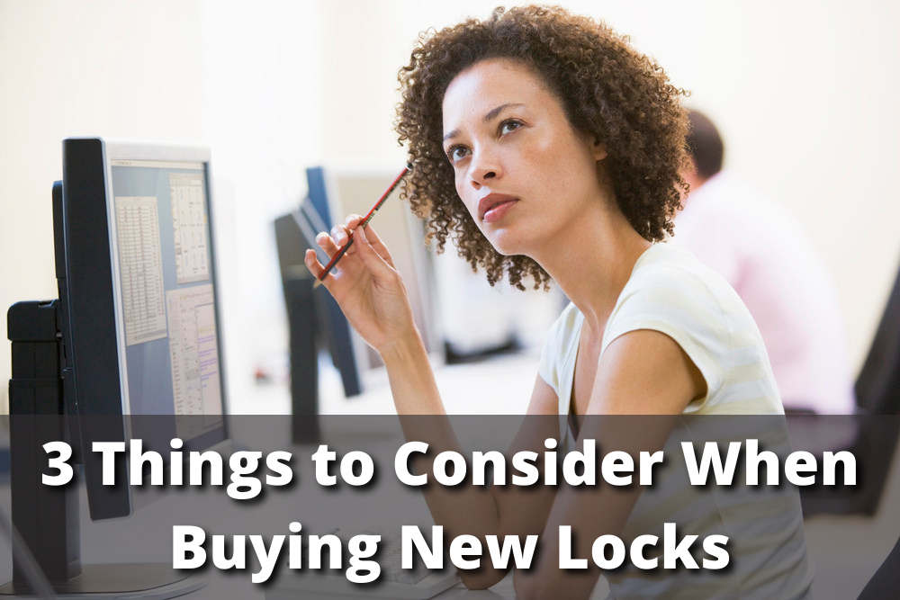 3 Things to Consider When Buying New Locks